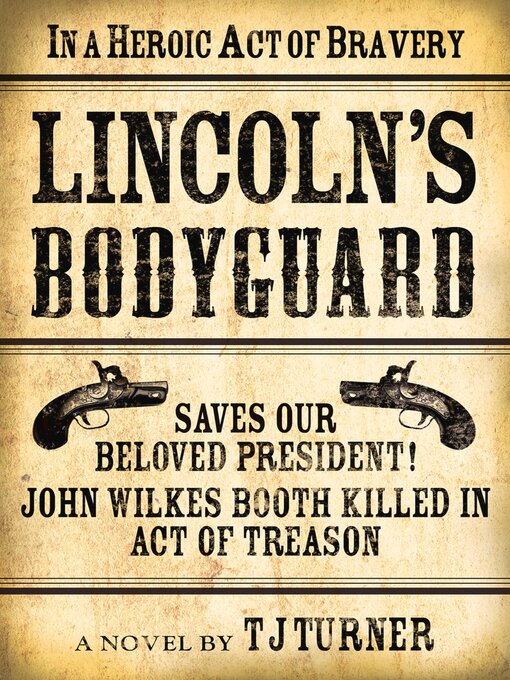 Title details for Lincoln's Bodyguard by TJ Turner - Available